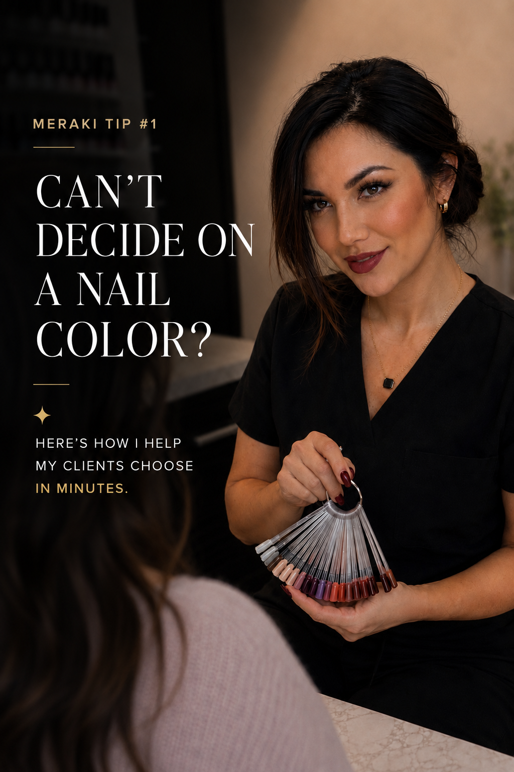 Meraki nail artist showing a client a fan of polish color samples